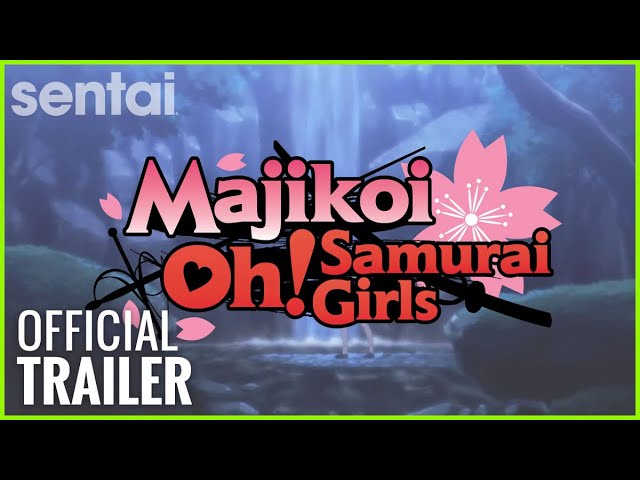 Majikoi: Oh! Samurai Girls Official Trailer