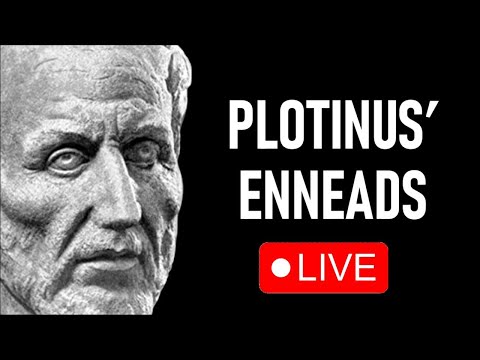 Plotinus' Enneads Live Reading