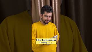 Other Payment apps vs GooglePay 💵👨‍💼