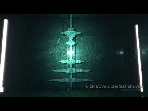 Nick Nova & Charlie Brown - Public Enemies (Radio Edit)