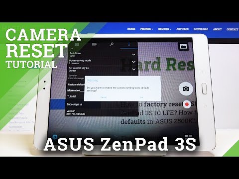 How to Reset Camera in Asus ZenPad 3s – Fix Camera Issues