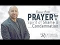 Prayer For A Spirit of Shame