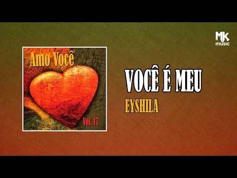Você É Meu - Eyshila