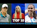 Top 10 Most Beautiful Female Athletes