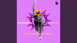 Undefeated (DJ Diamond Kuts Remix)