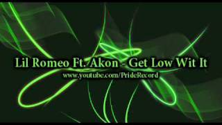 ★ Lil Romeo Ft. Akon ★ - Get Low Wit It