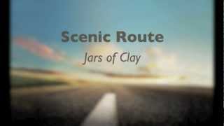 Scenic Route - Jars of Clay