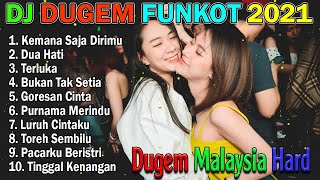 Download lagu Dj Kemana Saja Dirimu Vs Dua Hati Nonstop Remix Funkot Dugem Malaysia mp3