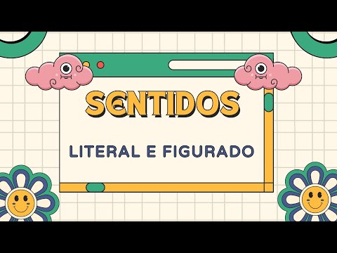 SENTIDO LITERAL E SENTIDO FIGURADO -  Vila Educativa