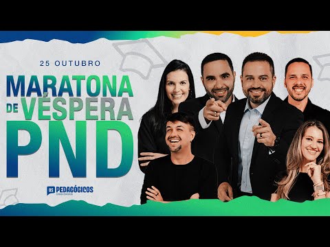 Maratona de Véspera: Prova Nacional Docente (PND)