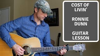 Cost Of Livin&#39; - Ronnie Dunn - Guitar Lesson | Tutorial