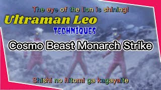 Witness the Brilliance of Ultraman Leo's Epic Transformation Techniques and Character Tribute!