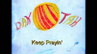 Dakotah Keep Prayin'