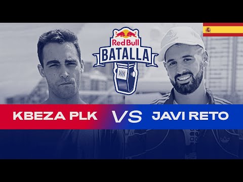 KBEZA PLK vs JAVI RETO | Clasificatorias España 2021 | Red Bull Batalla