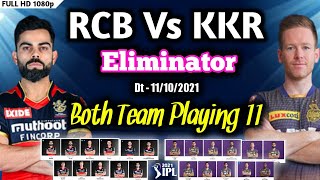 IPL 2021 - RCB vs KKR playing 11