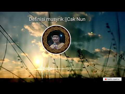 Definisi Musyrik Emha ainun nadjib