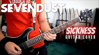 Sevendust - Sickness (Guitar Cover)