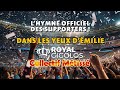 ROYAL GIGOLOS Remix DANS LES YEUX D'ÉMILIE, LYRIC Clip de L'HYMNE des SUPPORTERS Collectif Métissé