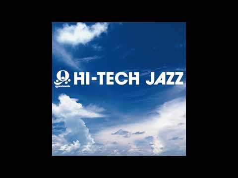 "Hi-Tech Jazz" by quasimode