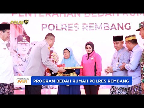 POLRES REMBANG RESMIKAN PROGAM BEDAH RUMAH UNTUK JANDA SEBATANGKARA DI DESA TURUSGEDE