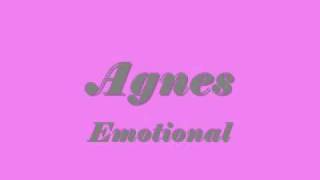 Agnes / Emotional