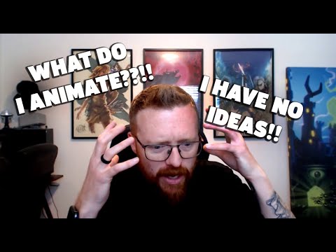 ANIMATION IDEAS and how to come up with them.
