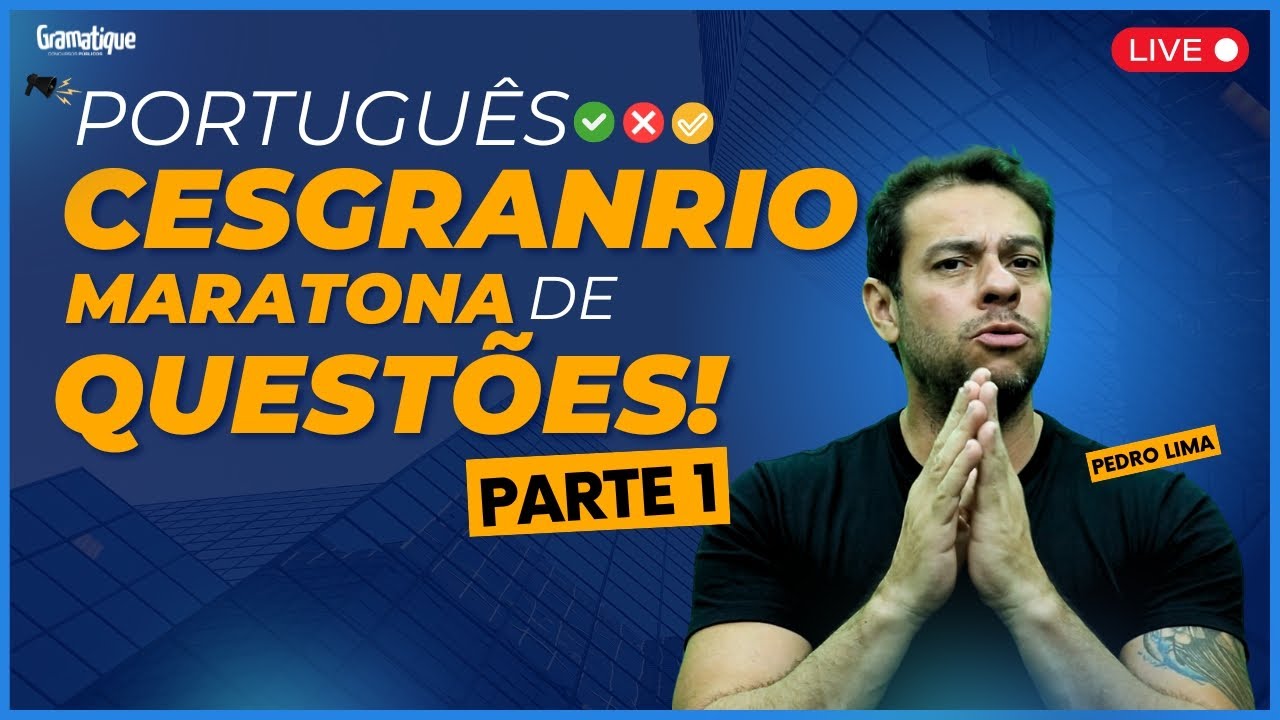 ❌✅Português CESGRANRIO com PEDRÃO - Questões comentadas! #1