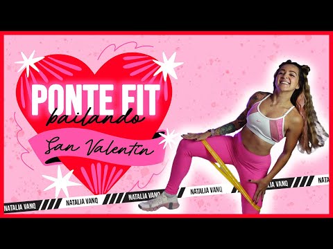 ❤️ PONTE FIT BAILANDO: ESPECIAL SAN VALENTÍN - Zumba FIT Dance Class - Natalia Vanq