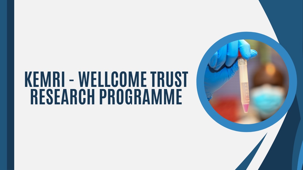 KEMRI - Wellcome Trust Research Programme Overview