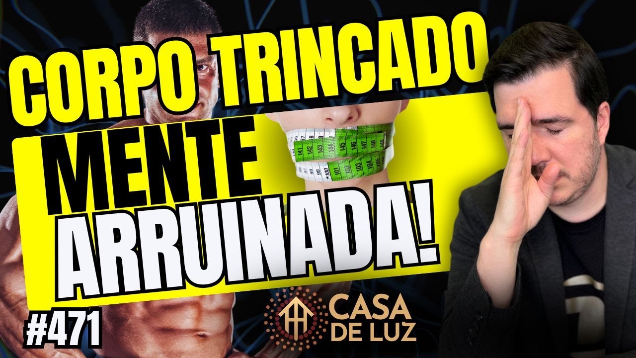 O perigo invisível das dietas e obsessões | Casa de Luz #471 com Bruno Gimenes