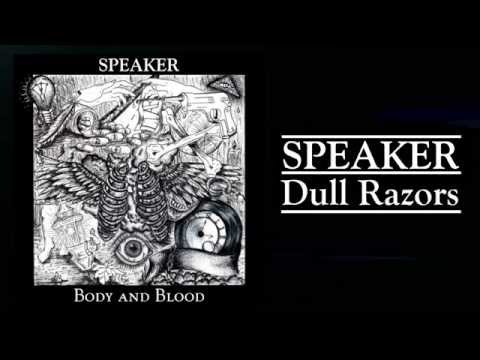 Speaker - Body and Blood (FULL EP STREAM)