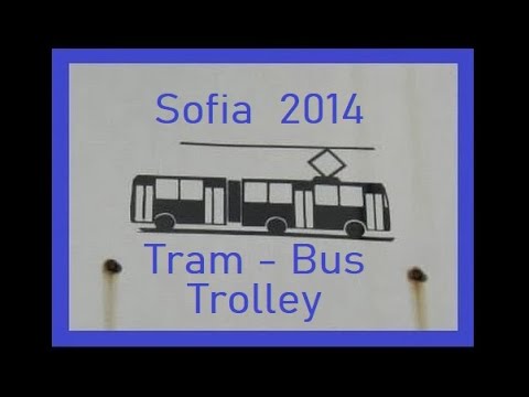Sofia - Tram - Bus - Visite anno 2014