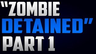 Custom Zombies: &quot;Zombie Detained!&quot; What is Downers Delight? - Part 1