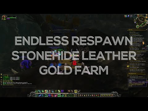 WOW Endless Respawn Stonehide Leather Gold Farm