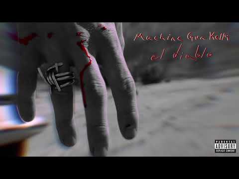 Machine Gun Kelly - El Diablo [Official Audio]