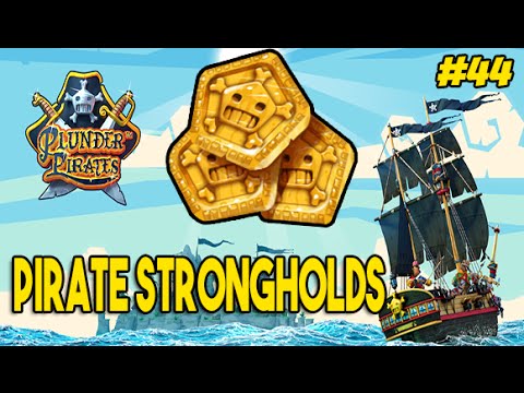 Plunder Pirates #44 - Pirate Strongholds | TONS OF GOLD !!