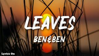 Ben&amp;Ben - Leaves (LYRICS)