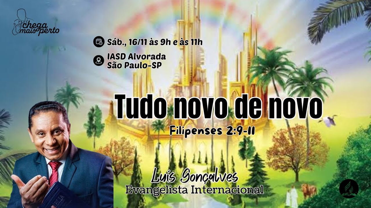 IASD ALVORADA  TUDO NOVO OUTRA VEZ