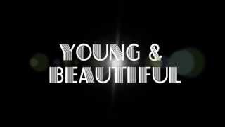 Young and Beautiful (from 
