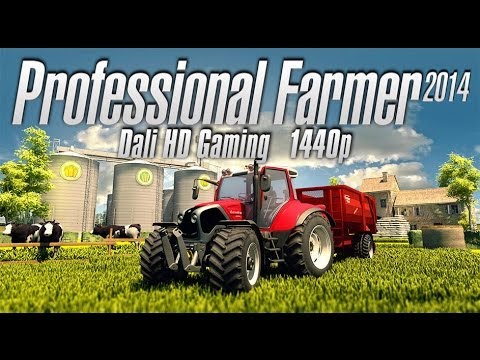 Professional Farmer 2014 PC Gameplay FullHD 1440p
