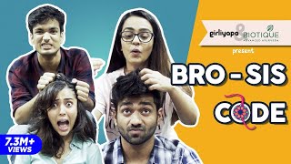 SIS CODE With BRO ft. Apoorva Arora &amp; Barkha Singh | Rakshabandhan Special || Girliyapa