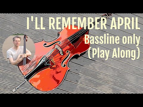 I'll Remember April 224 BPM G Major - Play Along - Only Bass Line
