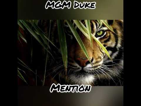 Mgm Duke- Mention (Official Audio)