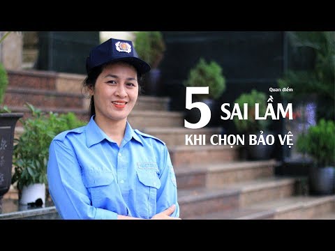 5 Sai lầm khi tuyển bảo vệ- Kim Thai hotel