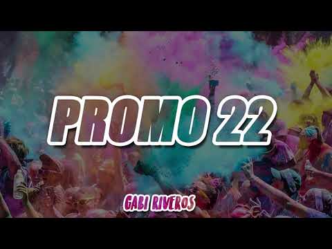PROMO 22 ✘ DJ GABI RIVEROS