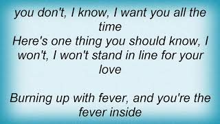 Kiss - Burning Up With Fever Lyrics