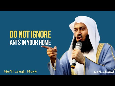 Do Not Ignore Ants in Your Home — Allah’s 6 Hidden Warnings Explained || Mufti Ismail Menk