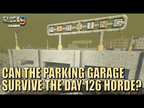 7 Days To Die - Parking Garage VS Day 126 Horde Video