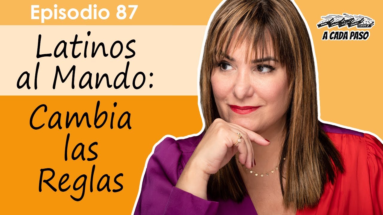 Latinos, liderazgo y visibilidad: cómo cambiar las reglas del juego con Eneida Román | EP. 87