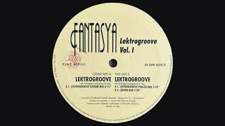 Fantasya - Lektrogroove (Lektrogroove Scream Mix)
